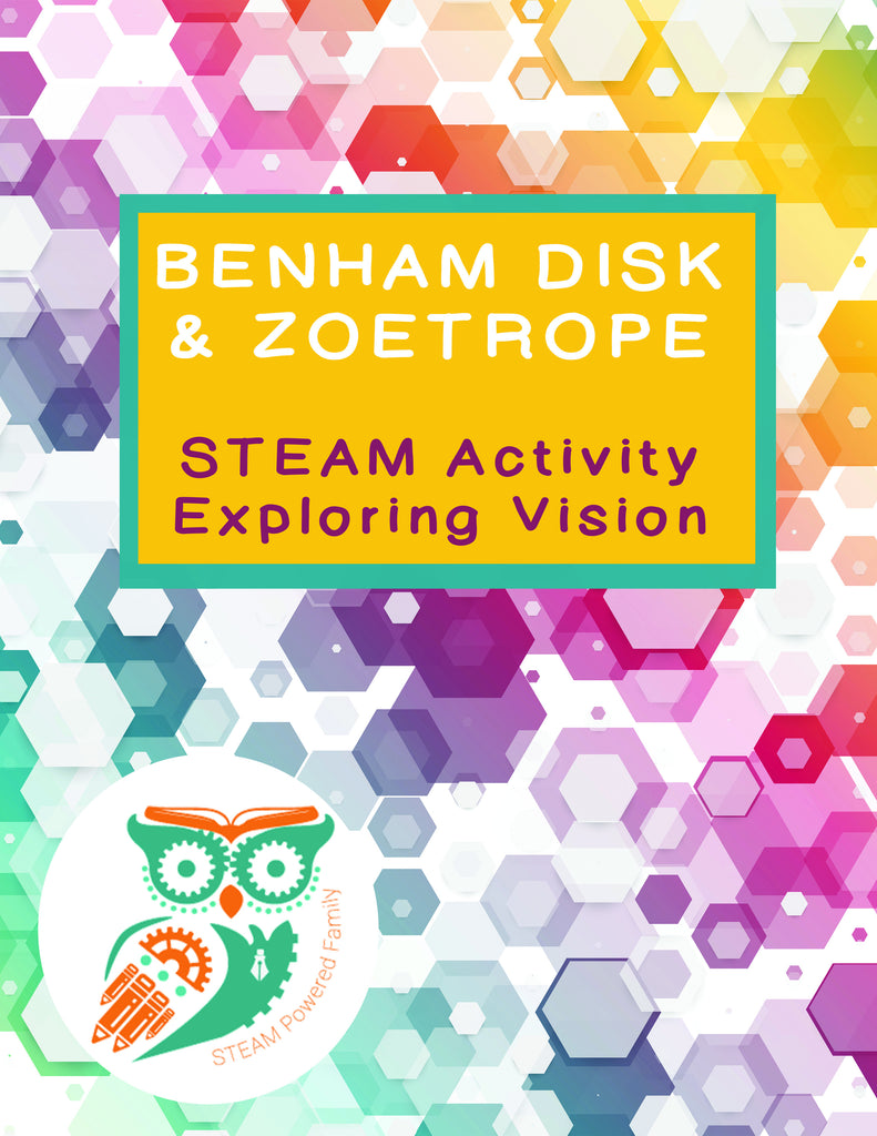 Benham Disk and Zoetrope - STEAM Activity Exploring Vision