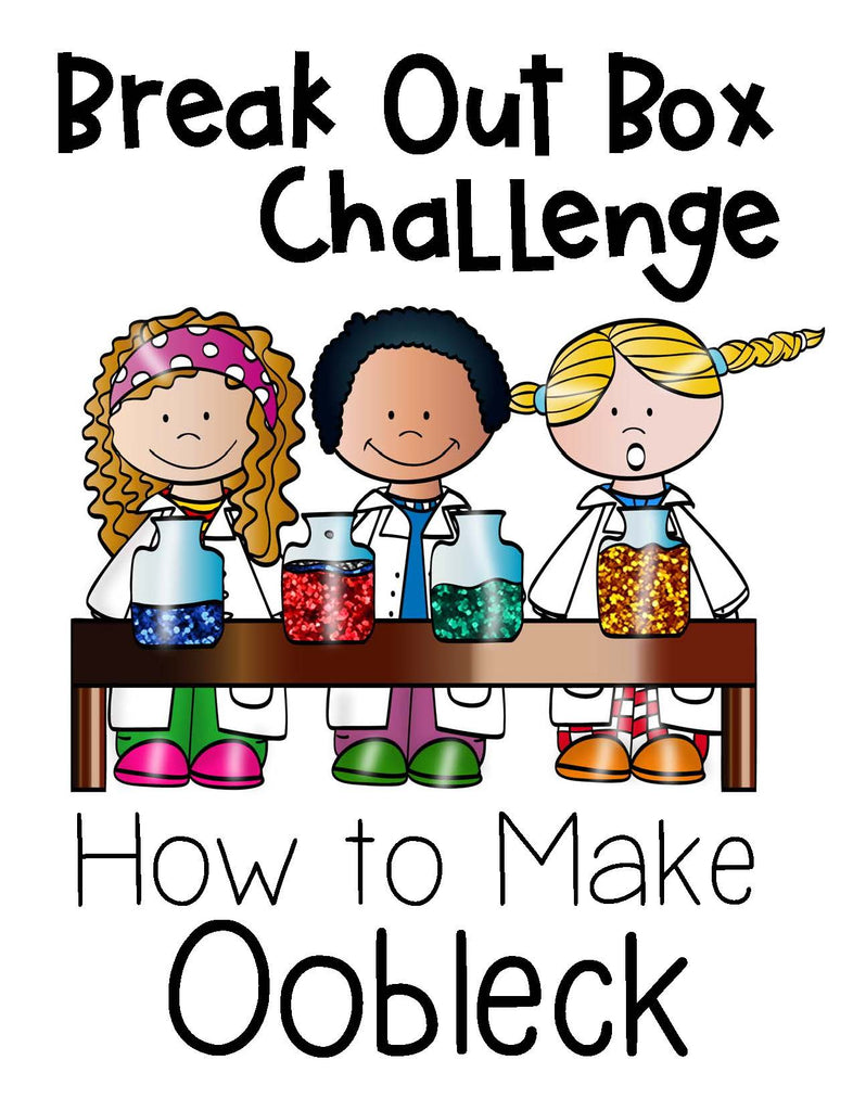 How to Make Oobleck Break Out Box Challenge
